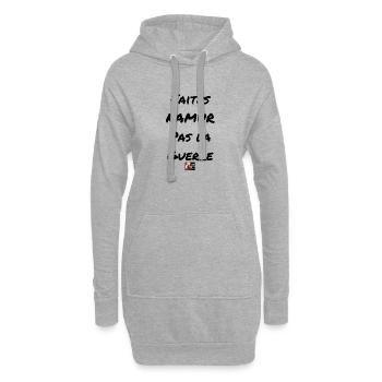 Machen Namur, not War - Wortspiele Francoi - Hoodie-Kleid - Grau meliert - Vorne