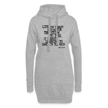 Life is about Dancing in the Rain - Hoodie-Kleid - Grau meliert - Vorne