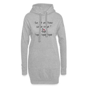 Blague du jour ! Cheval et Tagada - Sweat-shirt à capuche long Femme - gris chiné - Devant