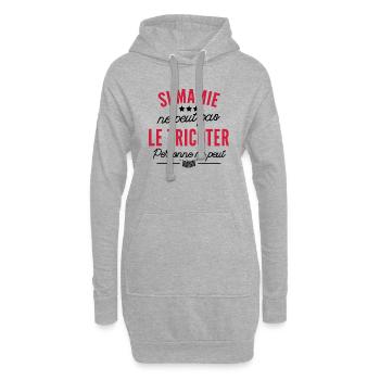 si mamie ne peut pas le tricoter personne ne peut - Sweat-shirt à capuche long Femme - gris chiné - Devant