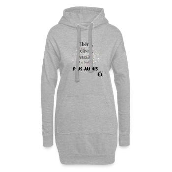 Libéré, délivré, retraité, je ne travaillerai plus - Sweat-shirt à capuche long Femme - gris chiné - Devant