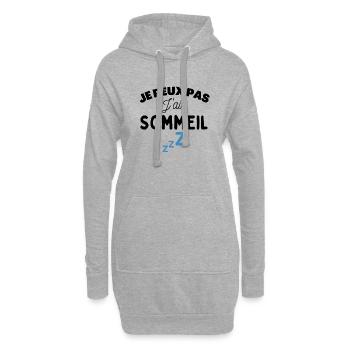 Je peux j'ai sommeil dormir t shit dormeur humour - Sweat-shirt à capuche long Femme - gris chiné - Devant