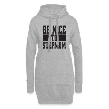 Sois gentil avec belle-maman - Sweat-shirt à capuche long Femme - gris chiné - Devant