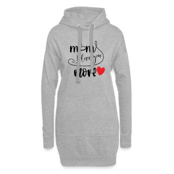 Mom i love you more - Hoodie-Kleid - Grau meliert - Vorne