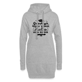 Goodbye Middle School Hello High School - Hoodie-Kleid - Grau meliert - Vorne