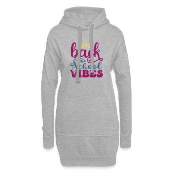 back to school vibes, Schulbeginn Schulanfang Fun - Hoodie-Kleid - Grau meliert - Vorne