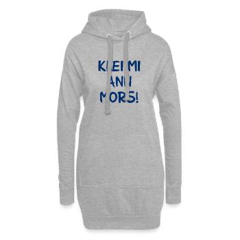 Klei Mi Ann Mors - Kratz Mich Am Hintern - Spruch - Hoodie-Kleid - Grau meliert - Vorne