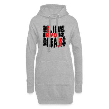 Believe in your dreams - Sweat-shirt à capuche long Femme - gris chiné - Devant