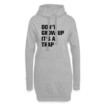 Don't grow up its a - Hoodie-Kleid - Grau meliert - Vorne