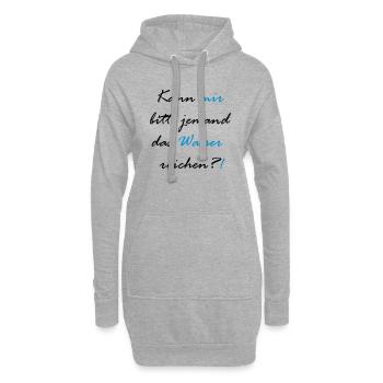 Kann mir bitte jemand das Wasser reichen?! - Hoodie-Kleid - Grau meliert - Vorne