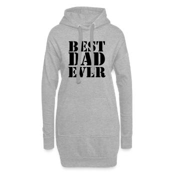 Best Dad ever - Sweat-shirt à capuche long Femme - gris chiné - Devant