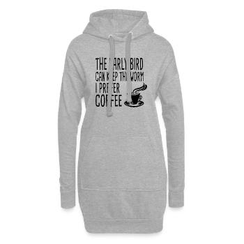 The Early Bird Can Keep The Worm I Prefer Coffee - Hoodie-Kleid - Grau meliert - Vorne