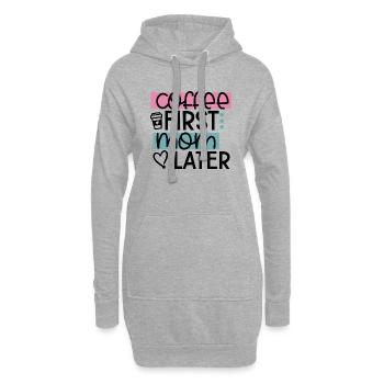 Coffee First Mom Later - Sweat-shirt à capuche long Femme - gris chiné - Devant