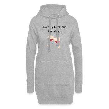 Ich bin nur wegen des Weins hier. - Hoodie-Kleid - Grau meliert - Vorne