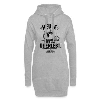 Heute wird nur überlebt – Genervter Spatz mit - Hoodie-Kleid - Grau meliert - Vorne