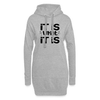 it is what it is - Hoodie-Kleid - Grau meliert - Vorne