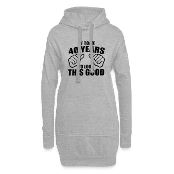 es hat 40 Jahre gedauert, bis es so gut aussah - Hoodie-Kleid - Grau meliert - Vorne