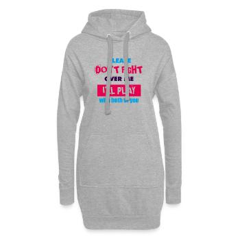 Please Don't Fight Over Me, I'll Play With Both - Hoodie Dress - heather grey - Front