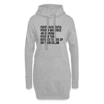 every successful person was once an unknown per - Hoodie-Kleid - Grau meliert - Vorne