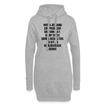 Behalt Dein Problem Lustiges Design Selbstbewusst - Hoodie-Kleid - Grau meliert - Vorne