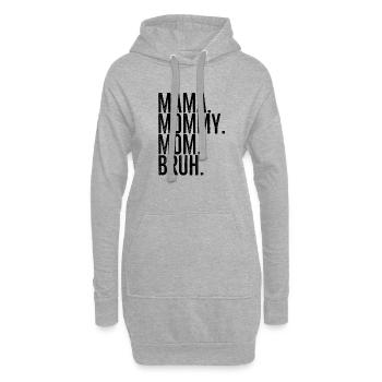 Maman Maman Maman Bruh - Sweat-shirt à capuche long Femme - gris chiné - Devant