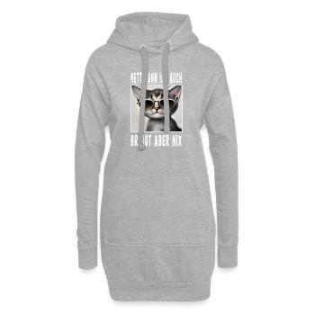 Nett Kann Ich Auch Bringt Aber Nix - Hoodie-Kleid - Grau meliert - Vorne