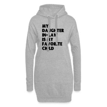 Meine Schwiegertochter ist mein Lieblingskind - Hoodie-Kleid - Grau meliert - Vorne