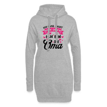Ich Muss Nicht Nein Sagen Ich Bin Die Oma - Hoodie-Kleid - Grau meliert - Vorne