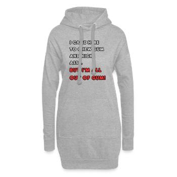 Je suis venu ici pour mâcher du chewing-gum et botter des fesses... - Sweat-shirt à capuche long Femme - gris chiné - Devant