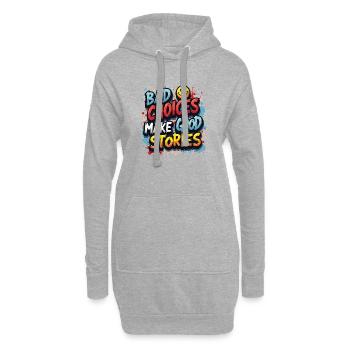 Bad Choices Make Good Stories - Hoodie-Kleid - Grau meliert - Vorne