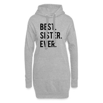 Best Sister Ever - Hoodie-Kleid - Grau meliert - Vorne
