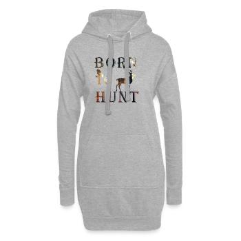 Né pour chasser - Sweat-shirt à capuche long Femme - gris chiné - Devant