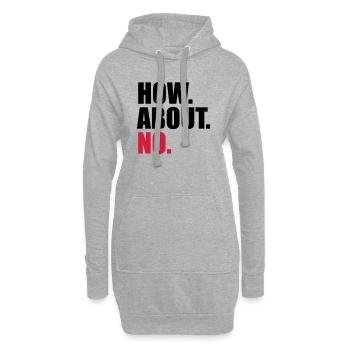 cool how about no spruch lustig wie waere es mit n - Hoodie-Kleid - Grau meliert - Vorne