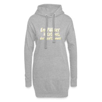 En Pälzer kotzt net, der laaft iwwer Pfalz - Hoodie-Kleid - Grau meliert - Vorne