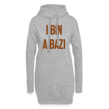 I bin a Bazi – Bayerischer Spruch mit Humor - Hoodie-Kleid - Grau meliert - Vorne