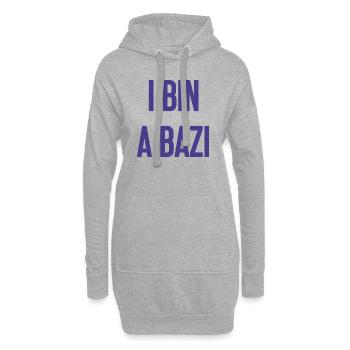 I bin a Bazi – Bayerischer Spruch mit Humor - Hoodie-Kleid - Grau meliert - Vorne