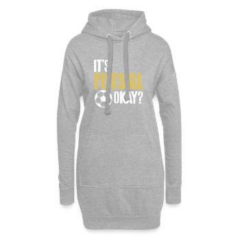 C’est du futsal d’accord Citation sur l’attitude drôle d’un joueur - Sweat-shirt à capuche long Femme - gris chiné - Devant