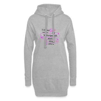 Im Mittelpunkt stehn - bayerischer Spruch - Hoodie-Kleid - Grau meliert - Vorne