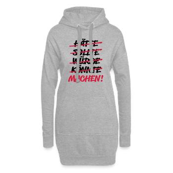 hätte sollte würde könnte - MACHEN! - Hoodie-Kleid - Grau meliert - Vorne