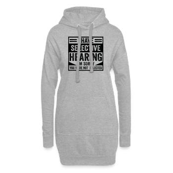 Sarkasus Humor Spruch I Have Selective Hearing - Hoodie-Kleid - Grau meliert - Vorne