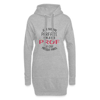 Pas parfaite mais prof - Sweat-shirt à capuche long Femme - gris chiné - Devant
