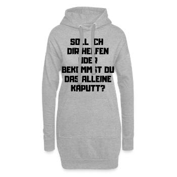 Soll ich dir helfen - Kaputt machen Handwerker - Hoodie-Kleid - Grau meliert - Vorne
