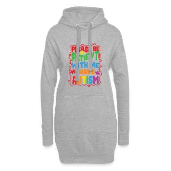 Autismus Bitte seien Sie geduldig mit mir, die ich habe - Hoodie-Kleid - Grau meliert - Vorne