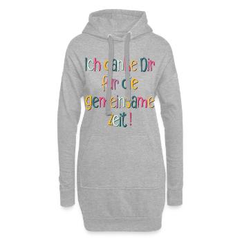 Ich danke dir für die gemeinsame Zeit - Abschied - Hoodie-Kleid - Grau meliert - Vorne