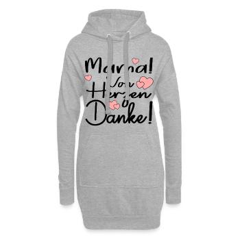 MAMA VON HERZEN DANKE SAGEN SPRÜCHE - DANKBARKEIT - Hoodie-Kleid - Grau meliert - Vorne
