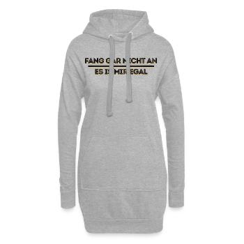 Ist Mir Wurscht Statement Egal Haltung - Hoodie-Kleid - Grau meliert - Vorne