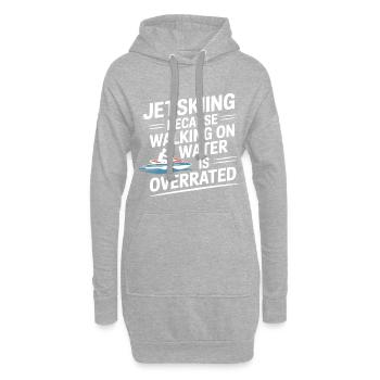 Jetskifahren, das auf dem Wasser läuft, ist überbewertet Zitat - Hoodie-Kleid - Grau meliert - Vorne