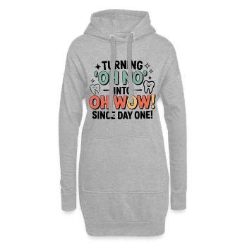 Aus Oh No wird Oh Wow seit dem ersten Tag Dental - Hoodie-Kleid - Grau meliert - Vorne
