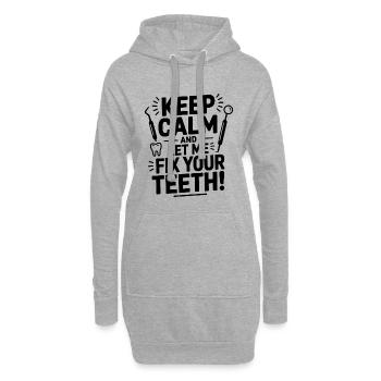 Restez calme et laissez-moi réparer vos dents dentaires - Sweat-shirt à capuche long Femme - gris chiné - Devant