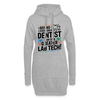 Derrière chaque grand technicien de laboratoire dentaire - Sweat-shirt à capuche long Femme - gris chiné - Devant